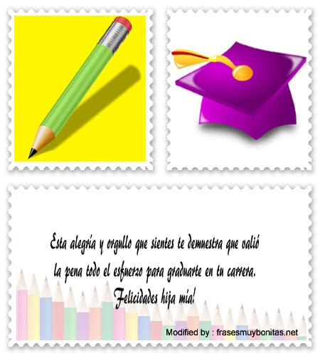 Buscar bonitos textos de graduación para enviar por móvil.#FelicitacionesPorGraduacion,#FrasesParaReciénGraduada