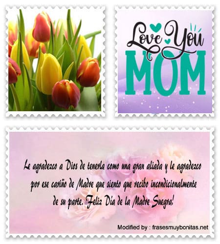 Buscar mensajes para dedicar el Día de la Madre para mi Suegra.#SaludosPorElDíaDeLaMadreParaMiSuegra