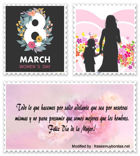 Frases para el Día de la Mujer para compartir por Facebook.#SaludosPorElDíaDeLaMujer