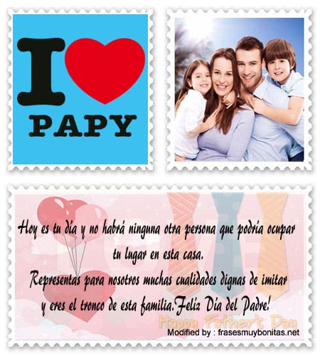 Enviar lindos mensajes Día del Padre para mi Papá.#TarjetasParaDiaDelPadre,#SaludosParaDiaDelPadre