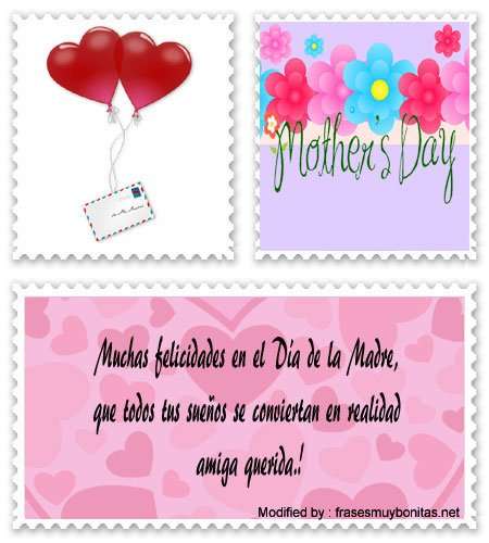 Las mejores felicitaciones del Día de la Madre para una amiga para Facebook.#SaludosPorElDíaDeLaMadre