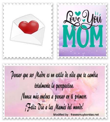 Descargar frases bonitas para dedicar el Día de la Madre.#SaludosPorElDíaDeLaMadre