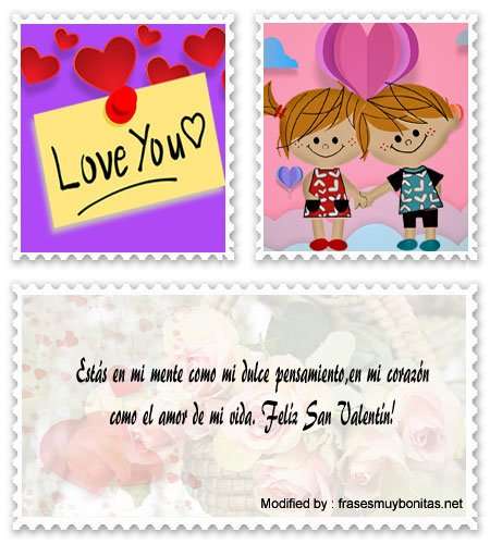 ¡Te amo y te extraño mucho!,Frases para de San Valentín Mensajes de amor para novios por San Valentín para WhatsApp