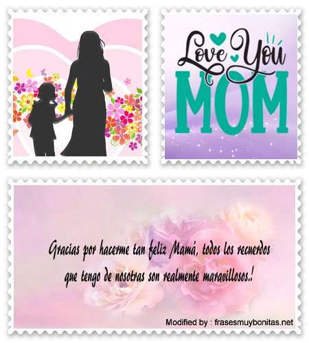 Frases largas para dedicar el Día de la Madre por Whatsapp.#SaludosParaElDíaDeLaMadre