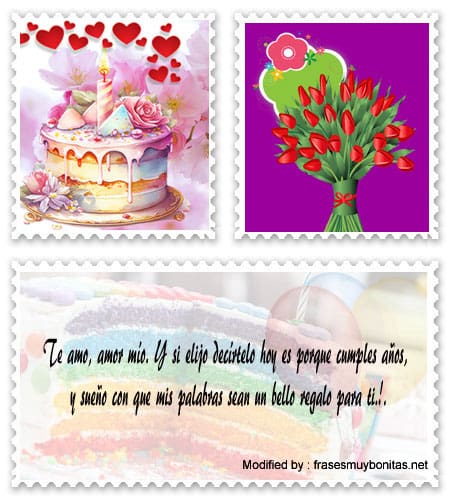 Los mejores saludos románticos feliz cumpleaños para compartir en Facebook.#FrasesDeCumpleañosParaMiPareja,#DedicatoriasDeCumpleañosParaMiNovio